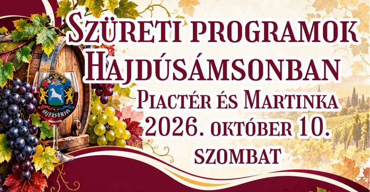 Szüreti mulatság október 10-én Hajdúsámsonban!